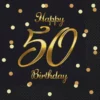 Servietter Happy 50 Birthday
